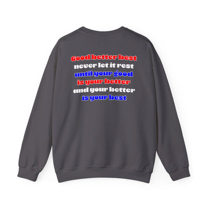 KD Lawson: Your Better Is Your Best Crewneck