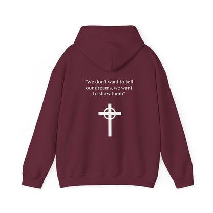 Jesus Cruz: We Want To Show Them Hoodie