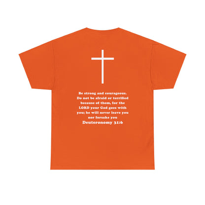 Emily Murphy: Deuteronomy 31:6 Tee