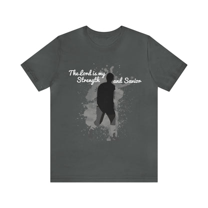 Jesiana Mora: The Lord Is My Strength and Savior Tee