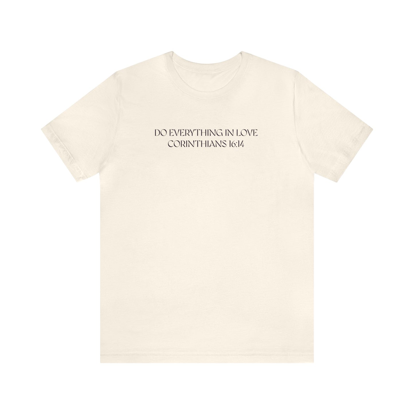 Jace Jackson: Do Everything In Love Tee