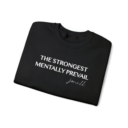 Jayla Miiller: The Strongest Mentally Prevail Crewneck