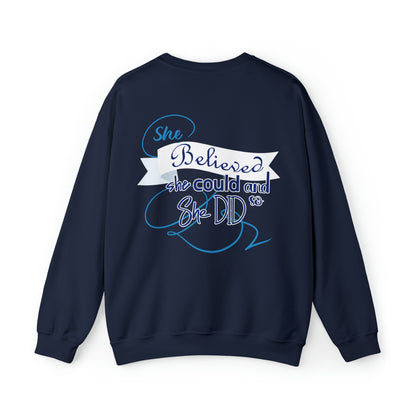 Eviana Robles: She Believed She Could & She Did So Crewneck