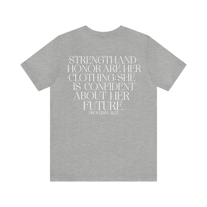 Sanãa Parker: Proverbs 31:25 Tee