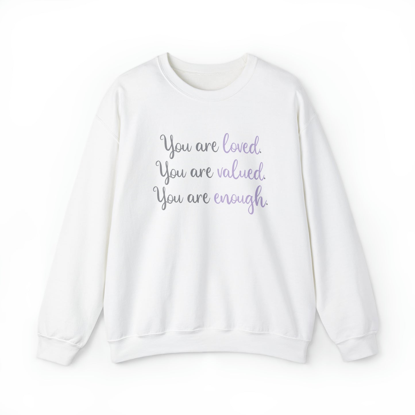 Allison Benning: You Are Loved. You Are Valued. You Are Enough. Crewneck