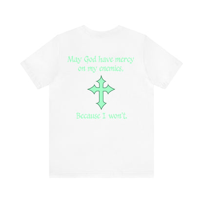 Collin Curry: May God Have Mercy Tee