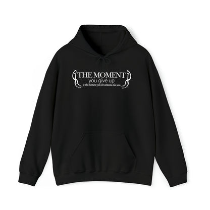 Cornelius Davis: The Moment You Give Up Is The Moment You Let Someone Else Win Hoodie
