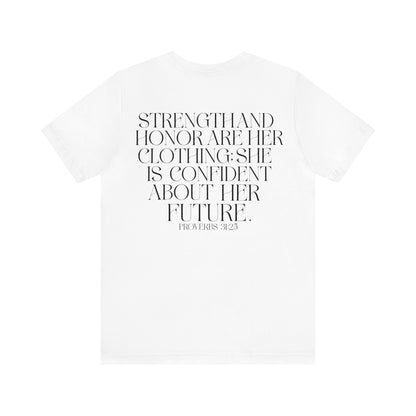 Sanãa Parker: Proverbs 31:25 Tee