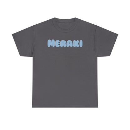 Elyssa Rodarte: Meraki Tee