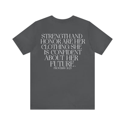 Sanãa Parker: Proverbs 31:25 Tee