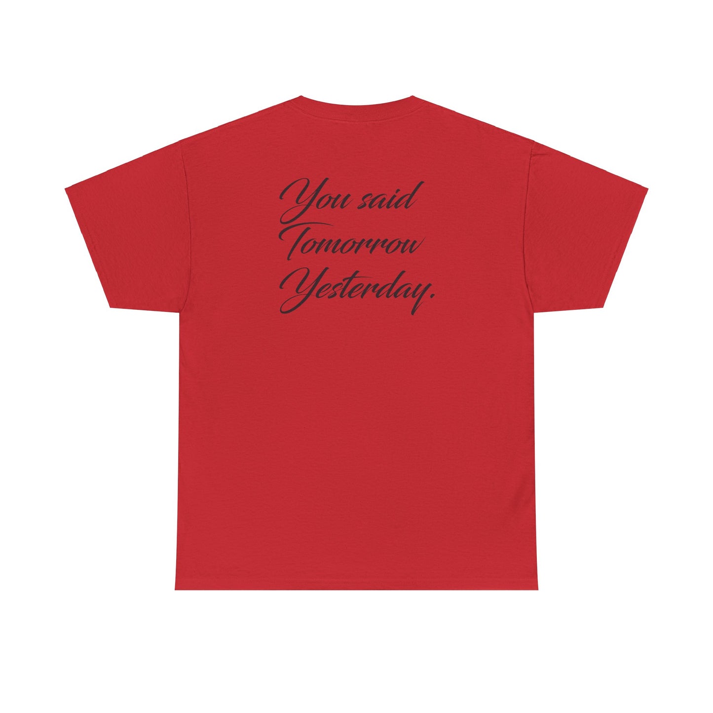 Imani Bloomfield: You Said Tomorrow Yesterday Tee