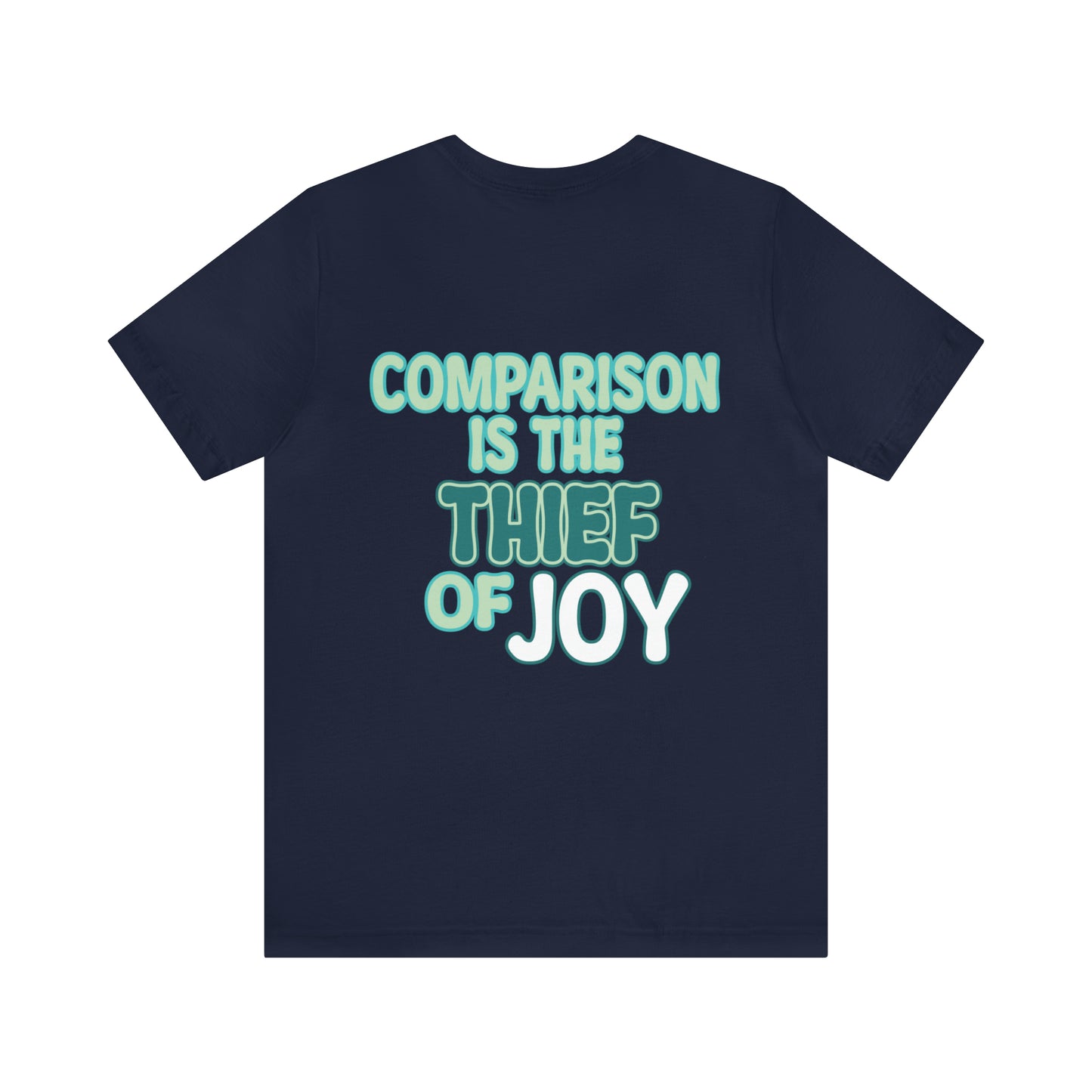 Kalani Whillock: Comparison Is the Thief Of Joy Tee