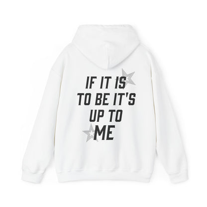 Zion Spotwood: If It Is To Be It's Up To Me Hoodie