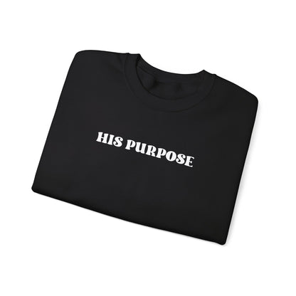 Madison Baker: His Purpose Crewneck