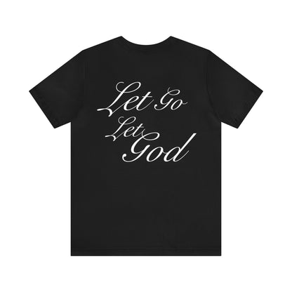 Merissa Borkowski: Let Go Let God Tee