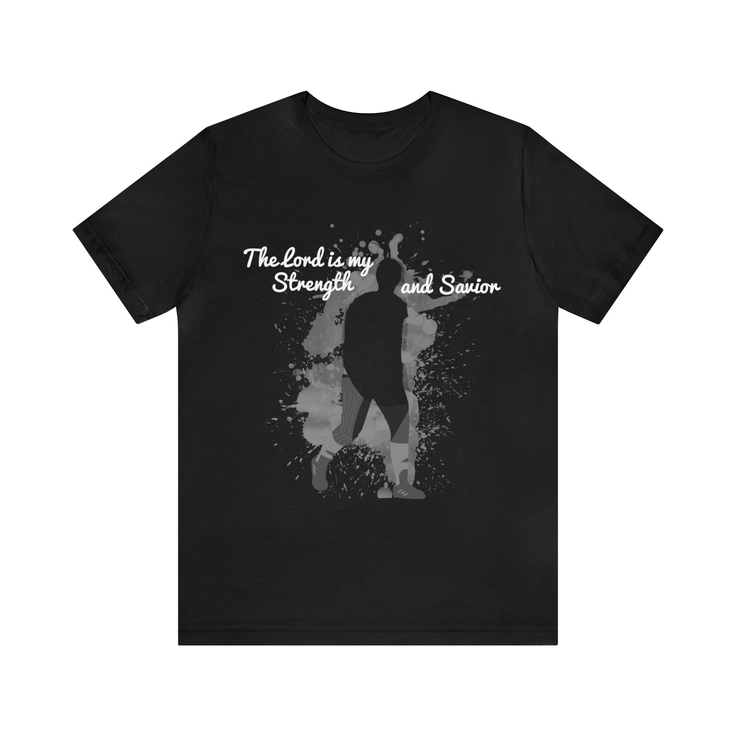 Jesiana Mora: The Lord Is My Strength and Savior Tee