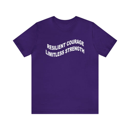 Sarah Bowlby: Resilient Courage Limitless Strength Tee