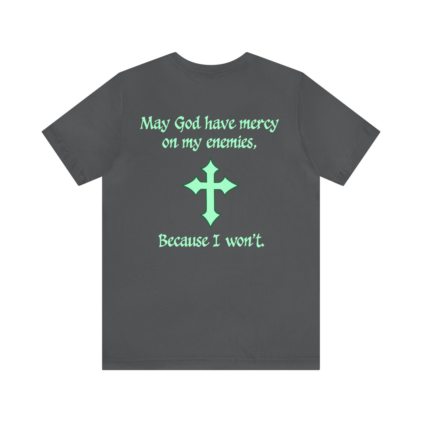 Collin Curry: May God Have Mercy Tee