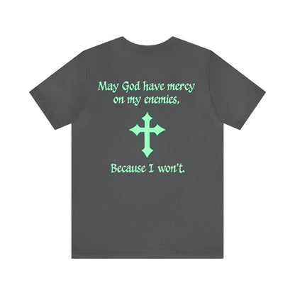 Collin Curry: May God Have Mercy Tee