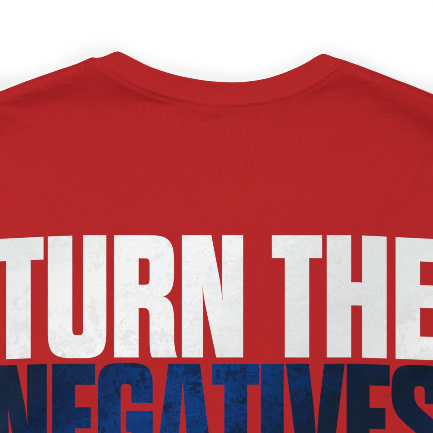 Aissa Silva: Turn The Negatives To Positives Tee