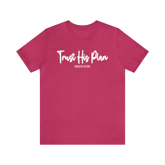 Samantha Chavez: Trust His Plan Tee