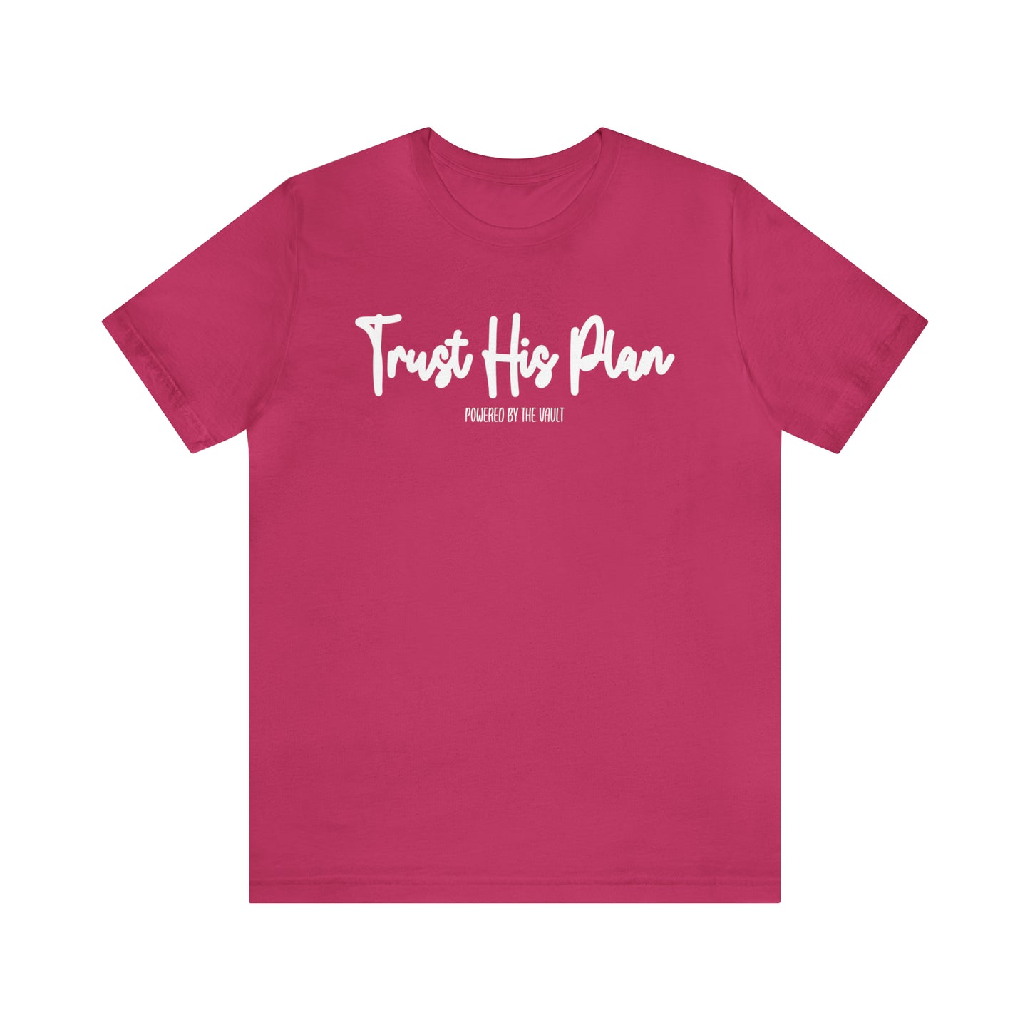 Samantha Chavez: Trust His Plan Tee