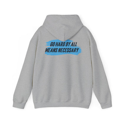 Quaysheed Scott: Go Hard By All Means Necessary Hoodie