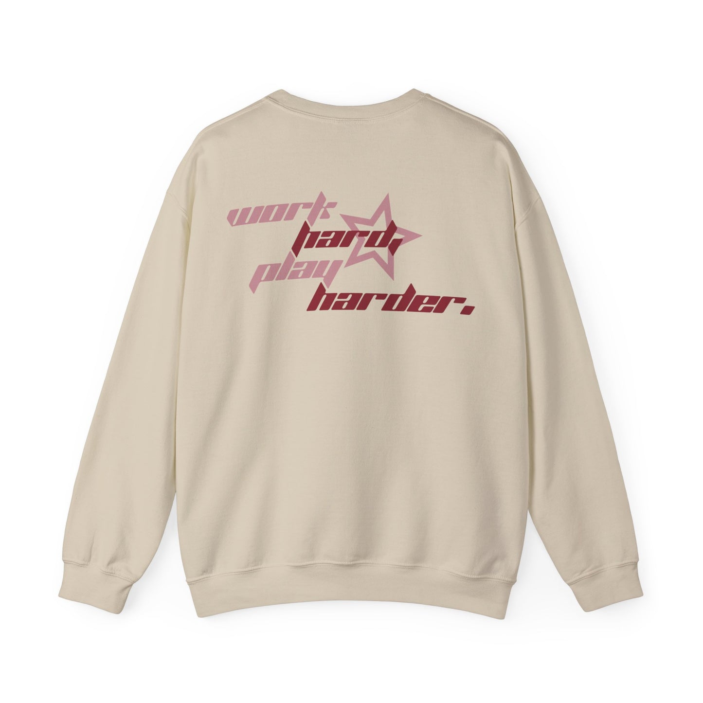 Seren Agar: Work Hard, Play Harder Crewneck Sweatshirt