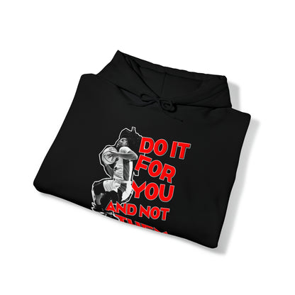 Shawnta Shaw: Do It For You And Not Them Hoodie