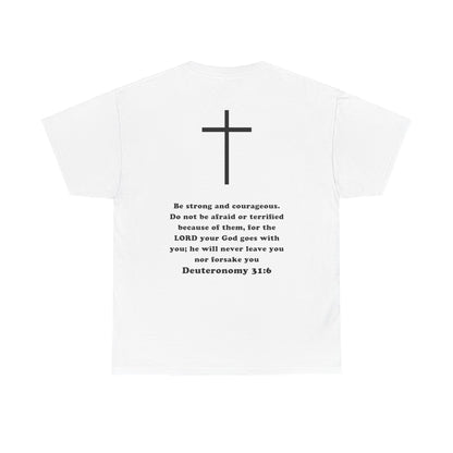 Emily Murphy: Deuteronomy 31:6 Tee