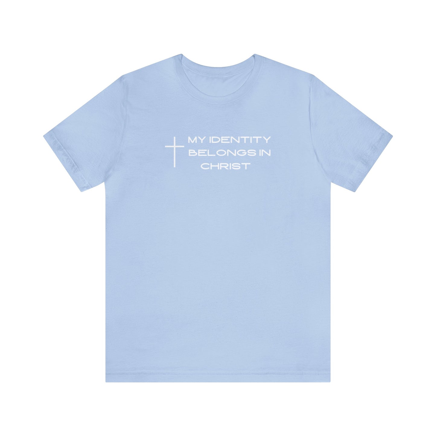 Ella Ussery: My Identity Is In Christ Tee