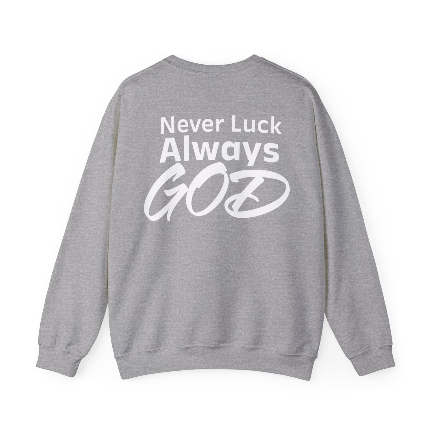 Noel Asiedu: Never Luck Always God Crewneck