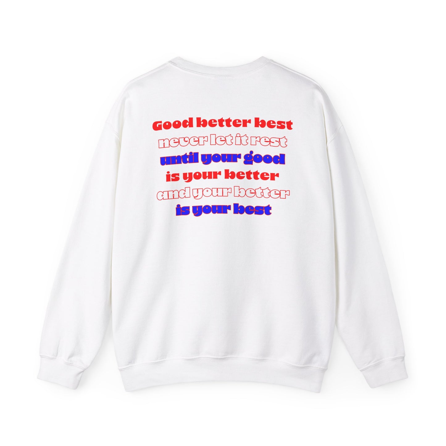 KD Lawson: Your Better Is Your Best Crewneck