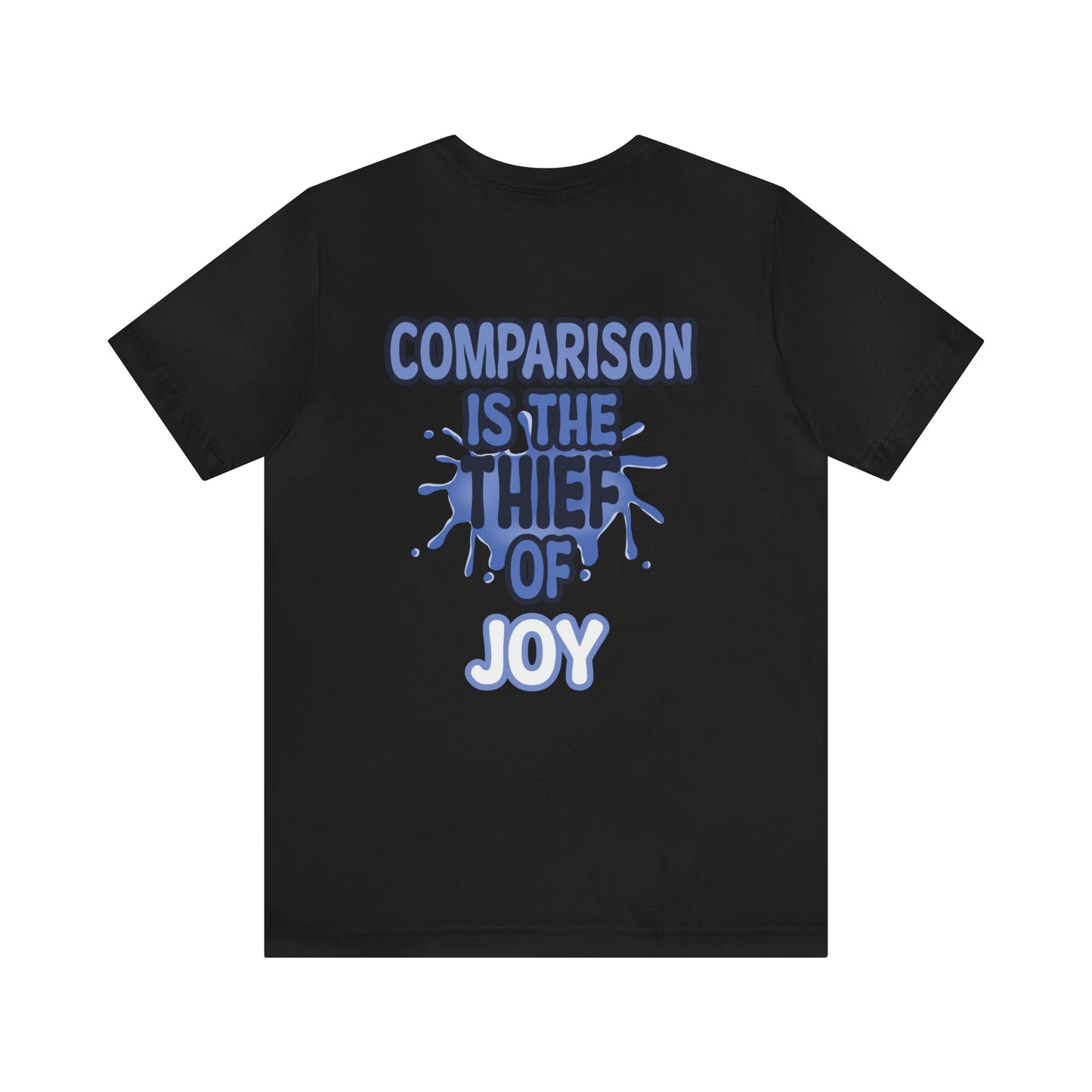 Kalani Whillock: Comparison Is the Thief Of Joy Tee