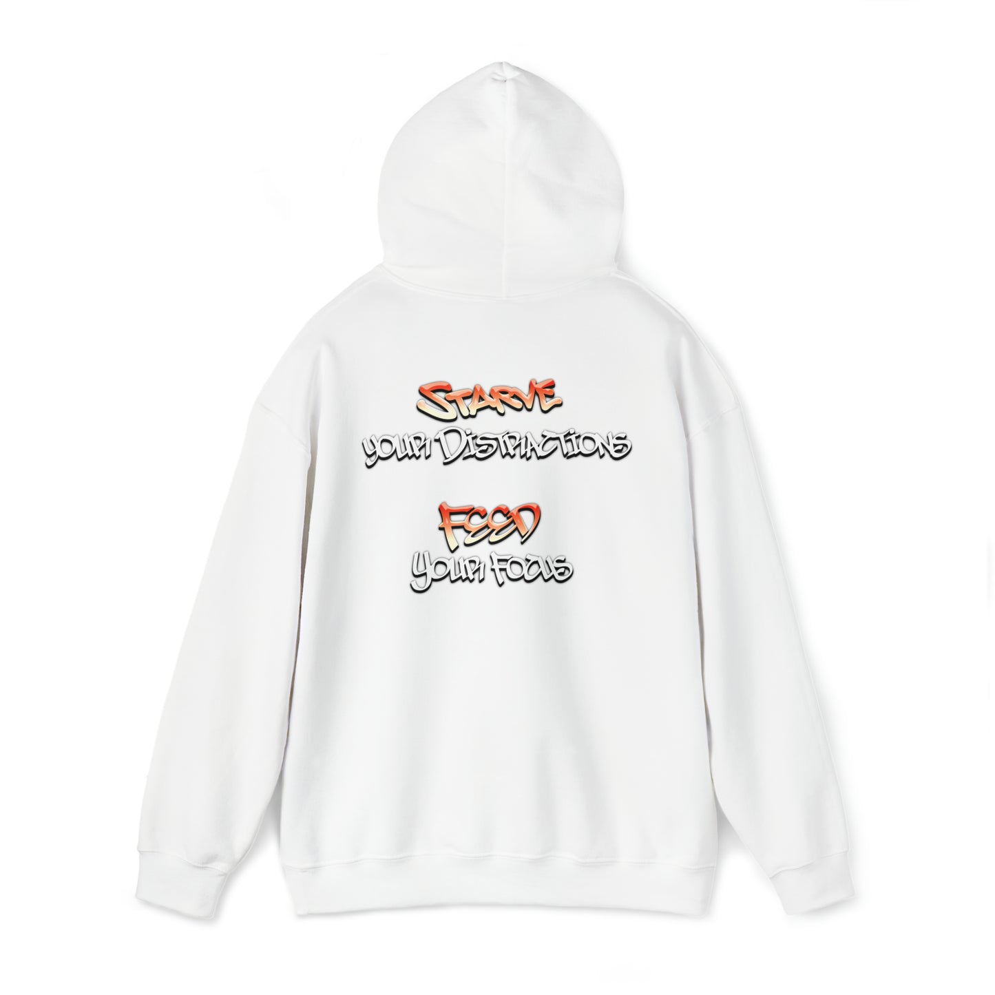 Aaliyah Acevedo: Starve Your Distractions, Feed Your Focus Hoodie
