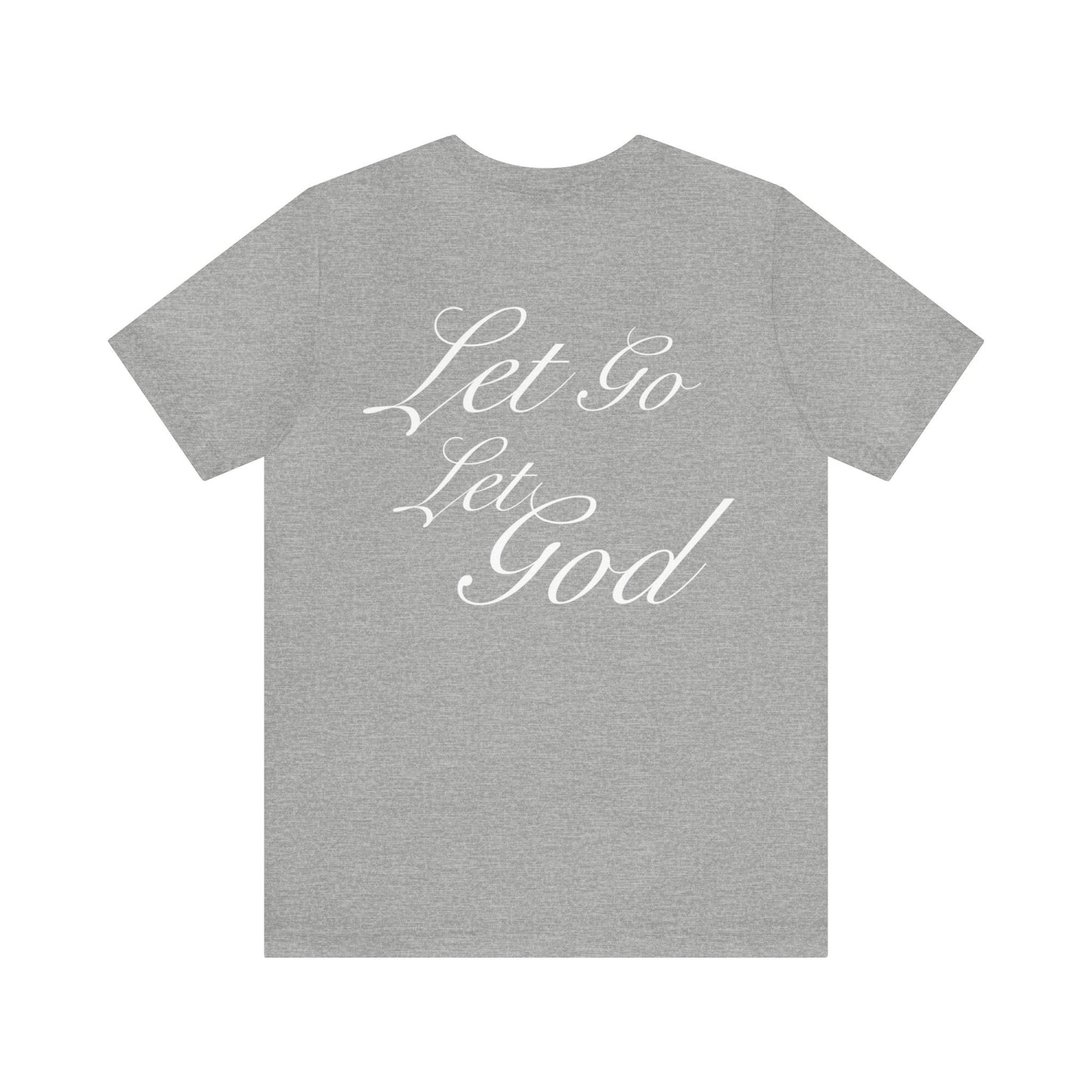 Merissa Borkowski: Let Go Let God Tee