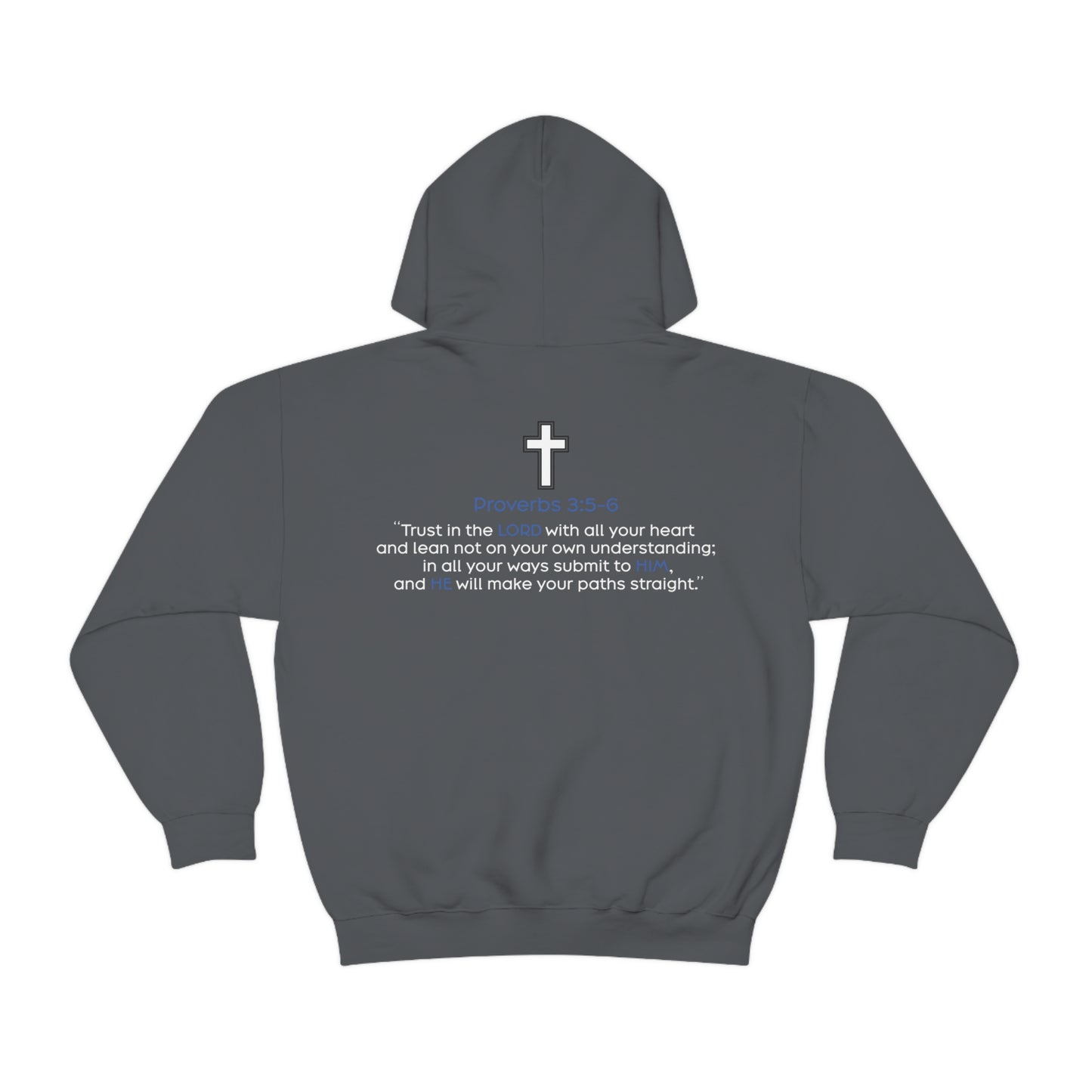 Brent Bowman: Proverbs 3:5-6 Hoodie