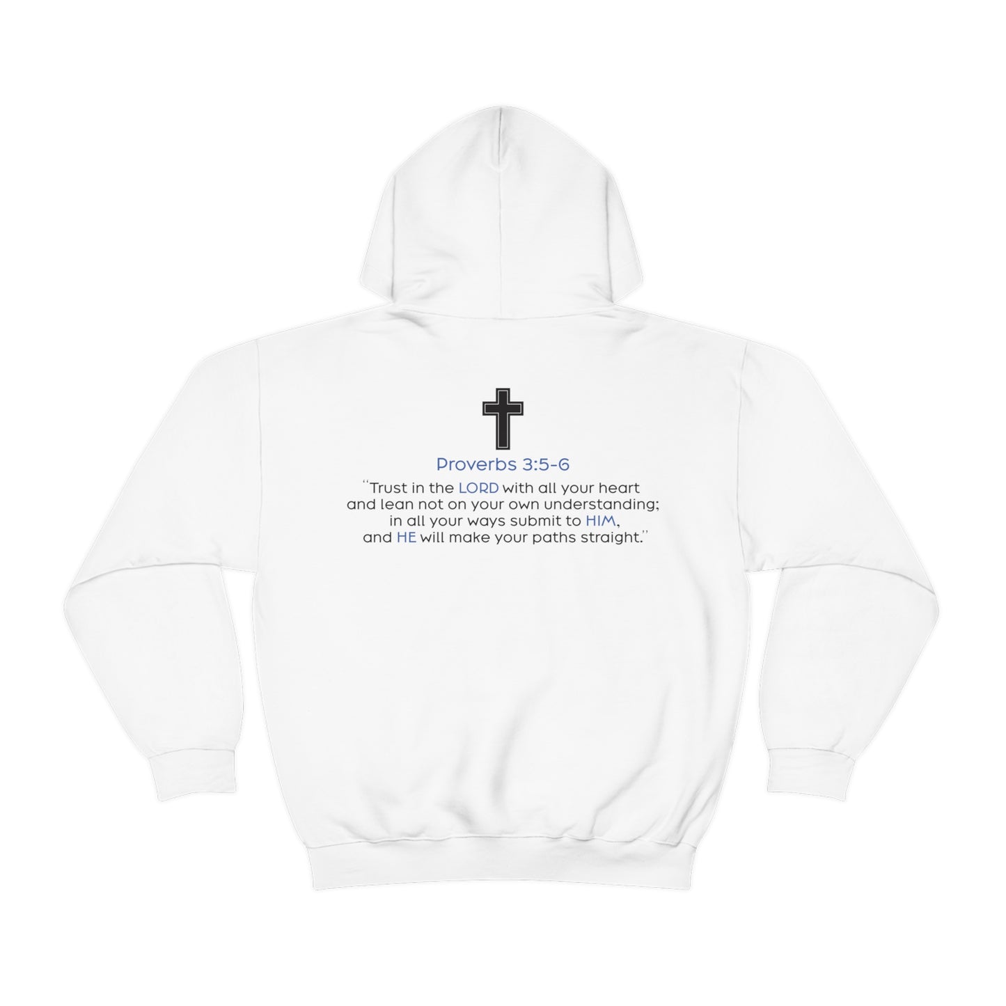 Brent Bowman: Proverbs 3:5-6 Hoodie