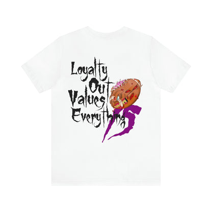 Antoine Williams: Loyalty Out Values Everything Tee