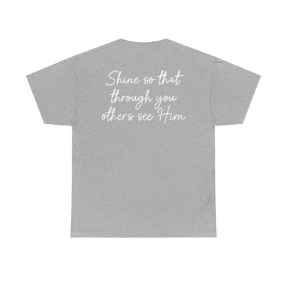 Anika Prisby: Shine So That Through You Others See Him Tee