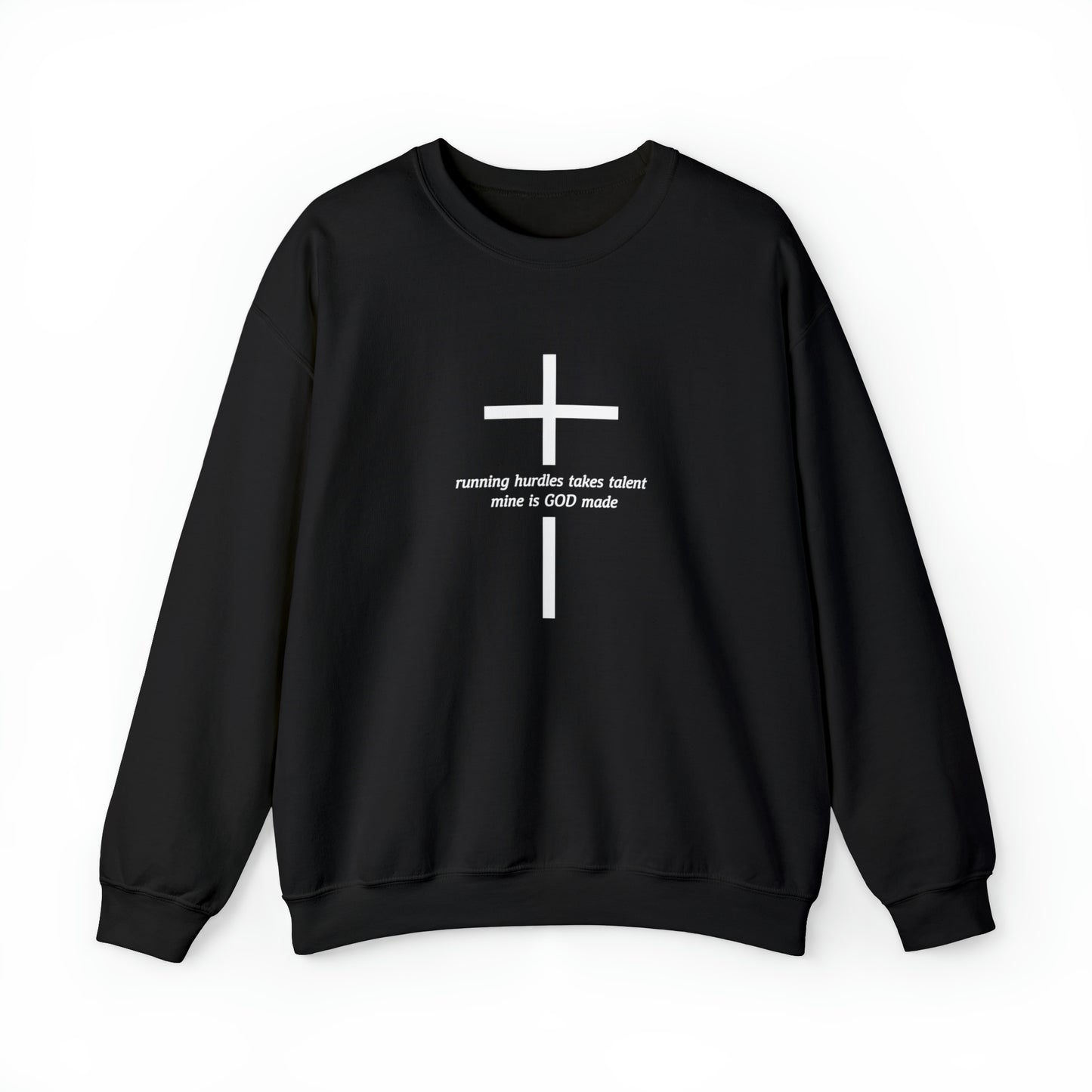 Y'vette Harris: Running Hurdles Takes Talent, Mine Is God Made Crewneck