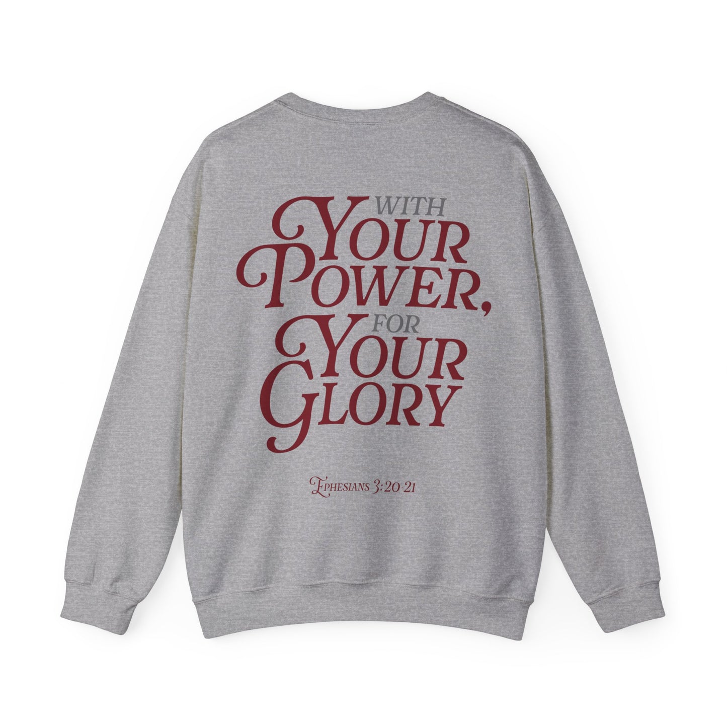 Kate Thibault: With Your Power, For Your Glory Crewneck