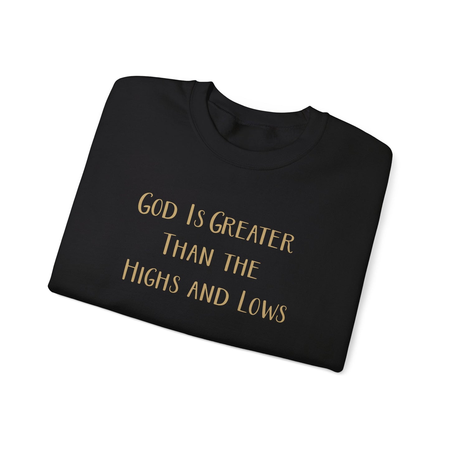 Kayleigh Ammons: God Is Greater Than The Highs & Lows Crewneck