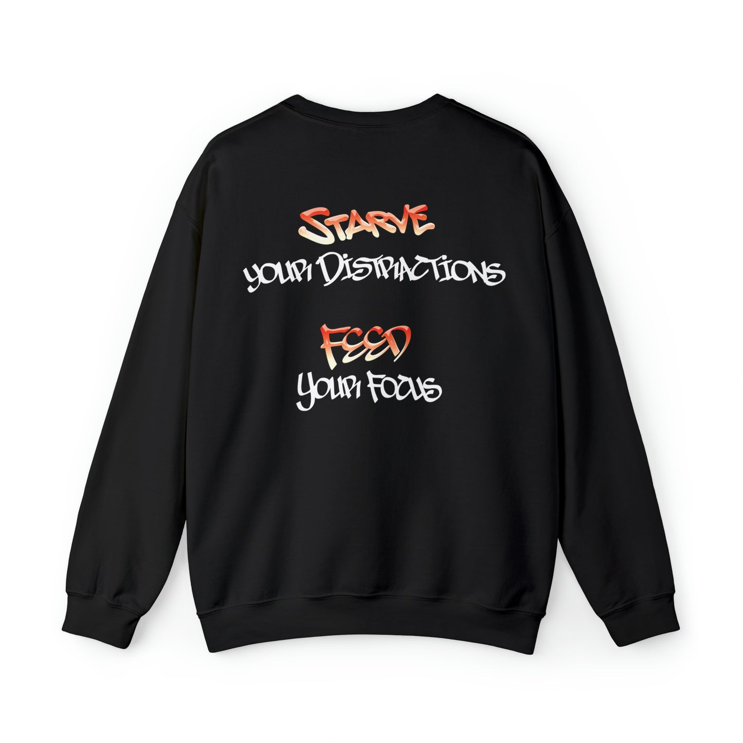 Aaliyah Acevedo: Starve Your Distractions, Feed Your Focus Crewneck