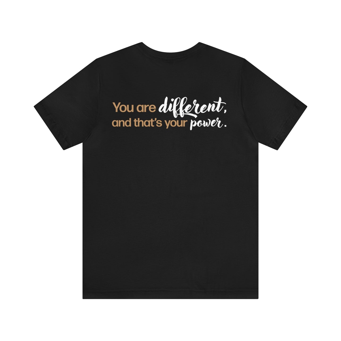 Mia Castillo: You Are Different & That's Your Power Tee