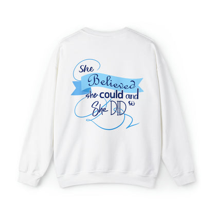 Eviana Robles: She Believed She Could & She Did So Crewneck