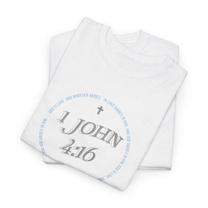 JaMaya Byrum: 1 John 4:16 Tee