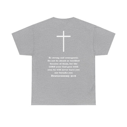 Emily Murphy: Deuteronomy 31:6 Tee