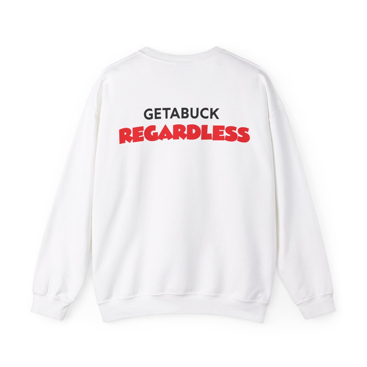 Tarence Guinyard: Getabuck Regardless Crewneck