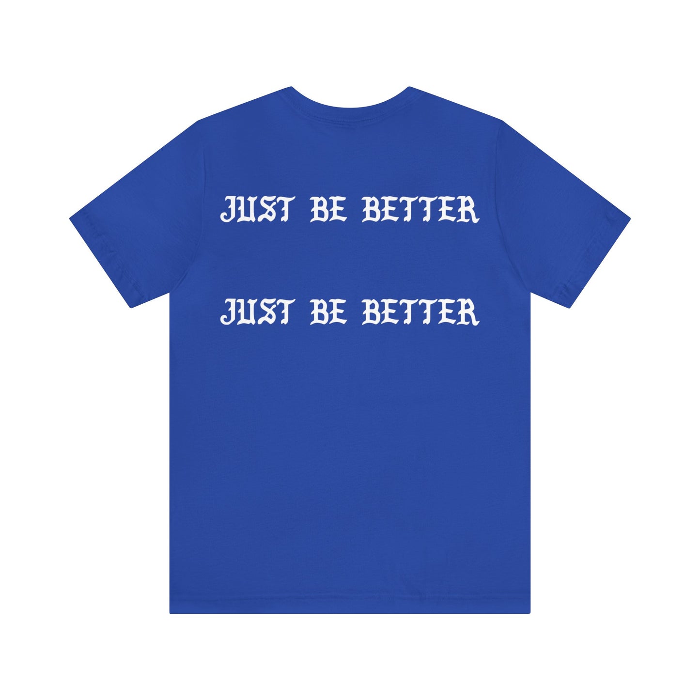 Aidan McEvoy: Just Be Better Tee